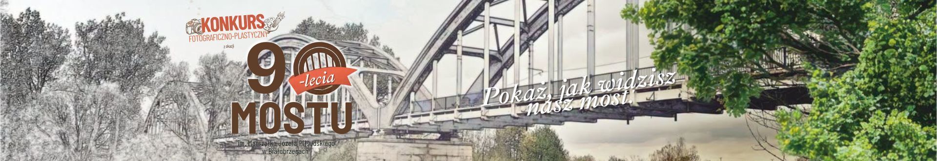 Most im. Marszałka J&oacute;zefa Piłsudskiego. Konkurs