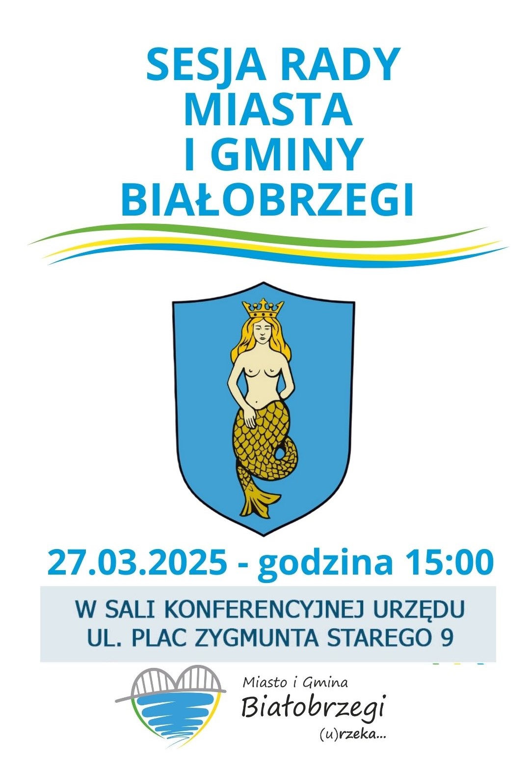 XI SESJA RADY MIASTA I GMINY BIAŁOBRZEGI IX KADENCJI - 27.03.2025 R. GODZ.15:00