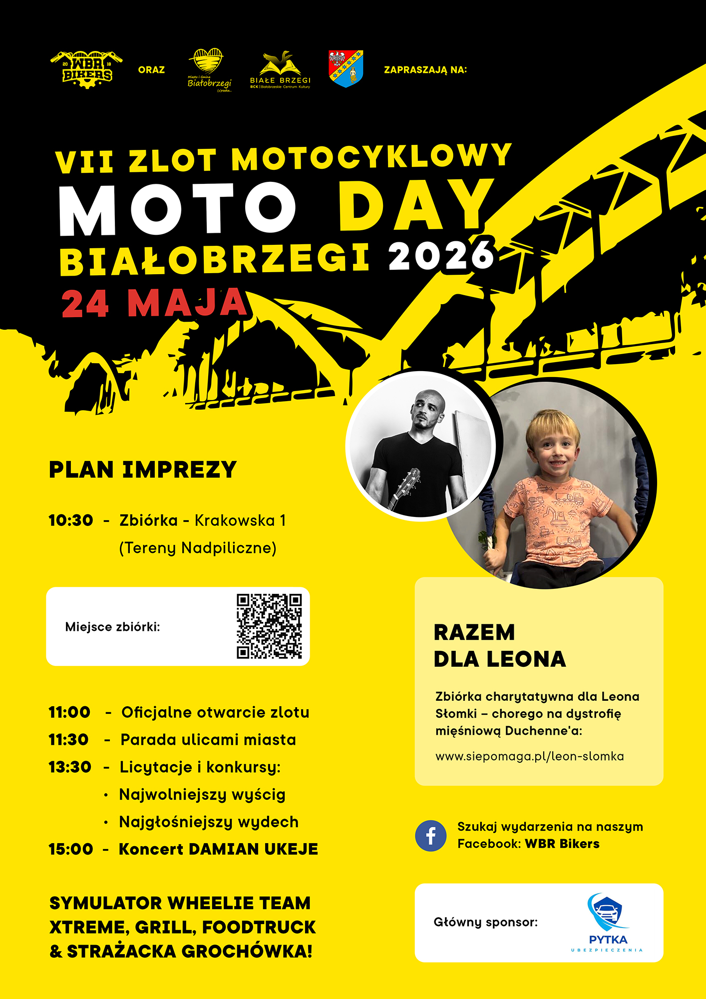    24 maja&ndash; Moto Day &ndash; Zlot motocyklowy. (WBR Bikers). Koncert Damiana Ukeje.