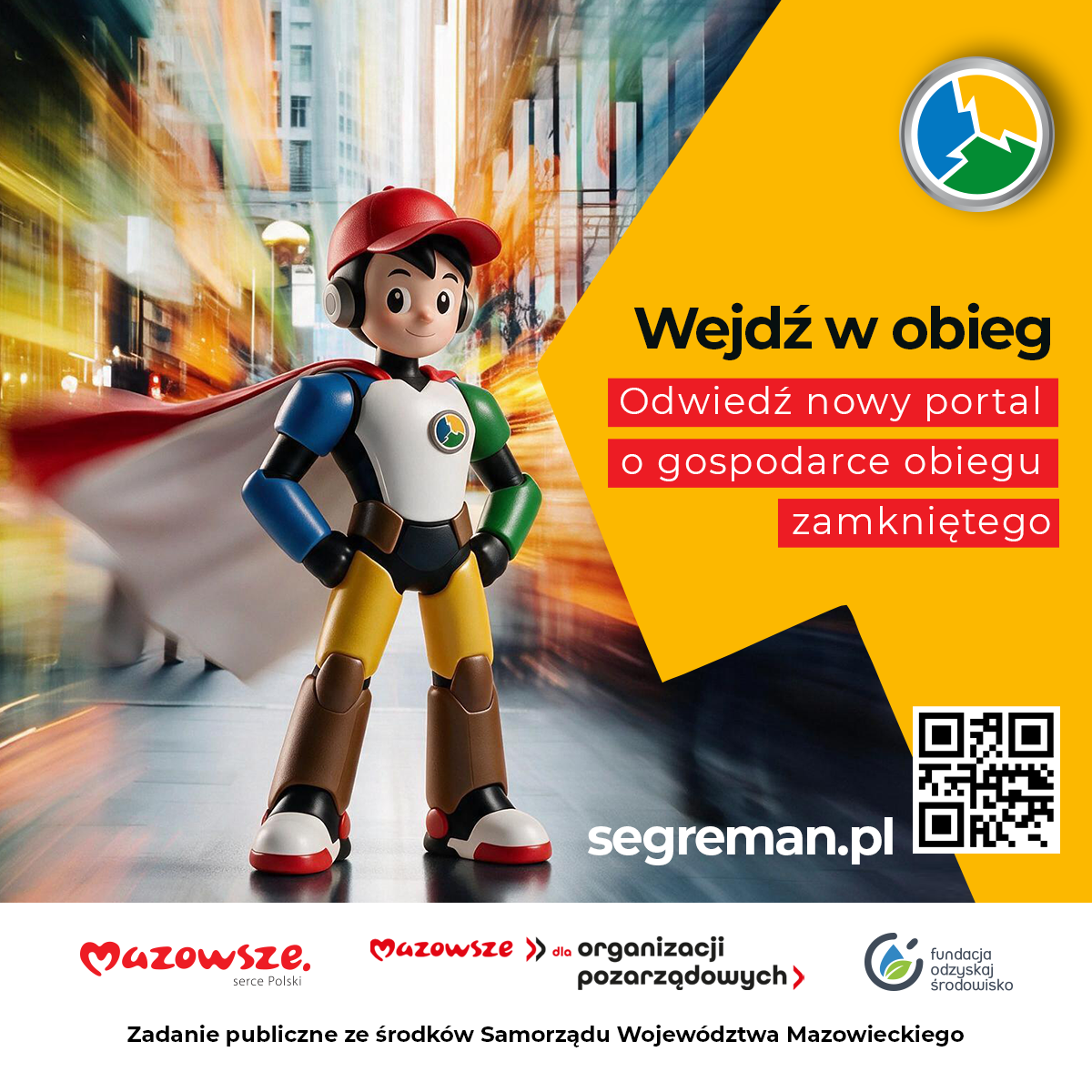&nbsp;Segreman &ndash; bezpłatny portal edukacyjny o&nbsp;gospodarce obiegu zamkniętego, stworzony z&nbsp;myślą o&nbsp;mieszkańcach Mazowsza.