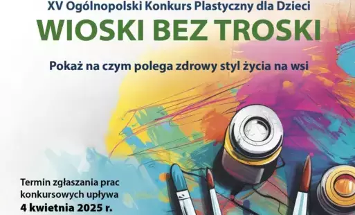 Zdjęcie do XV Og&oacute;lnopolski Konkurs Plastyczny dla Dzieci &bdquo;Wioski bez troski&rdquo;