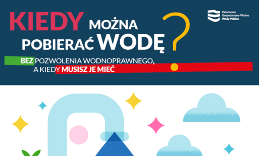 Wody Polskie przypominają: sprawdź, ile wody możesz pobierać bez pozwolenia. 
