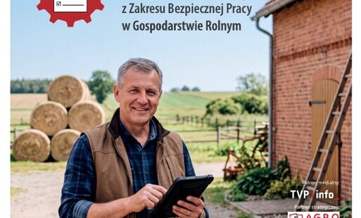 VII OGÓLNOPOLSKI KONKURS TESTOWY Z ZAKRESU BEZPIECZNEJ PRACY W GOSPODARSTWIE ROLNYM 