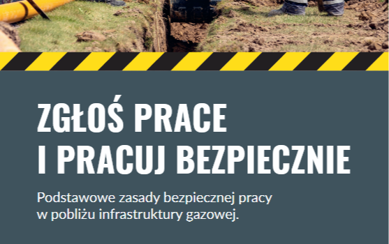 Kampania „Bezpieczne Gazociągi” Polskiej Spółki Gazownictwa